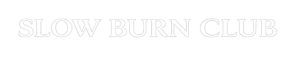 Slow Burn Club